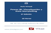 Power BI: Visualización y Data Storytelling...Power BI: Visualización y Data Storytelling 5ª Edición 10 Horas 10, 12, 17 y 19 de Febrero de 2021 ... para crear maravillosos informes