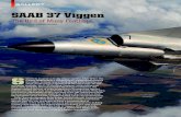 58896016ˇ˘ 6 - Flight Journal2016/12/09  · The Saab 37 Viggen, although initially envisioned as a ground attack machine to replace the Saab Lansen, quickly took over the Draken’s