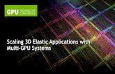 Scaling 3D Elastic Applications with Multi-GPU Systemsdeveloper.download.nvidia.com/GTC/PDF/2091_McKercher.pdf · 2011. 12. 29. · Seismic 3D Elastic Forward Wave Modeling Method