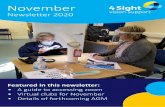 November - 4Sight Vision Support...2020/11/03  · 3 Our Support 4 You We have started to resume some face-to-face services, including low vision assessments and accessible tech advice,
