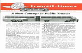 A New Concept in Public · A New Concept in Public Transit AC Transit departed from accepted motor coach design this month and presented the first Freeway Train - an experimental