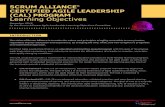 SCRUM ALLIANCE CERTIFIED AGILE LEADERSHIP (CAL) PROGRAM Learning … · 2019. 7. 10. · Learning objectives for the CAL program are based on the Agile Manifesto, Scrum, research