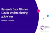 Research Data Alliance COVID-19 data sharing guidelines · PDF file The Research Data Alliance • The Research Data Alliance (RDA) was launched as a community-driven initiative in