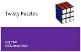 Twisty Puzzles - University of British Columbiaudls/slides/2020-greg-twisty...Solution: 1. Build centers 2. Build edges 3. Pretend it's a 3x3 Step 1: Build the Centers Pretty easy