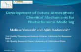Atmospheric Chemical Mechanisms Conference - Melissa ......Atmospheric Chemical Mechanism Conference in December 2016 Final reports, publication, and mechanism files will be available
