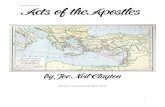Acts of the Apostles - Evangelist Onlineevangelistonline.net/.../2014/07/Acts-of-the-Apostles.pdf · 2014. 7. 10. · 1 The former account I made, O Theophilus (Luke 1:1-3), of all