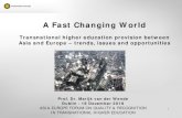 A Fast Changing World fast changing world Dublin...Management), Prof. dr. Barbara Sporn. 20 Harvard University (Fairbank Centre for Chinese Studies & Harvard Center Shanghai) Prof.