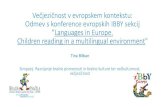 Večjezičnost v evropskem kontekstu: Odmev s konference … · 2019. 12. 5. · Odmev s konference evropskih IBBY sekcij "Languages in Europe. Children reading in a multilingual