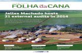 Jalles Machado hosts 21 external audits in 2014 · 2015. 11. 12. · Edition No. 50 - December 2014 A Publication of Jalles Machado Press Office Jalles Machado hosts 21 external audits