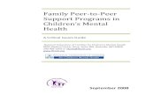 Family Peer-to-Peer Support Programs in Children’s Mental ......September 2008 Family Peer-to-Peer Support Programs in Children’s Mental Health A Critical Issues Guide National