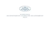 BARBADOS INVESTMENT CLIMATE STATEMENT 2015...U.S. Department of State 2015 Investment Climate Statement | June 2015 5 Invest Barbados has a website that is useful to navigate the laws,