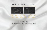 Daily Devotionals€¦ · heart and that a right spirit would be renewed within us. PRAYER Lord, I am in need of You to have a right spirit placed inside of me. I know that pride