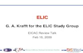 [Enter Presentation Name Here] Krafft... · Thomas Jefferson National Accelerator Facility Page 1 ELIC G. A. Krafft for the ELIC Study Group EICAC Review Talk Feb 16, 2009