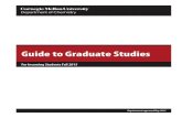 Guide to Graduate StudiesGuide to Graduate Studies For Incoming Students Fall 2015 ... • orientation information to help first-year students get settled and off to a quick start,