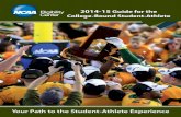 2014-15 Guide for the - Sidearm Sports CBSA.pdf2014-15 Guide for the College-Bound Student-Athlete Your Path to the Student-Athlete Experience. EVEN IF YOU’RE A SUPERSTAR, THIS IS