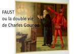 FAUST ou la double vie de Charles Gounod · PDF file 2020. 5. 27. · Sous limpulsion de Pauline Viardot uil etouve à Pais, il se toune vers le théâtre. Elle linvite à compose