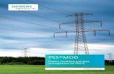 PSS®MOD - Siemens6... · 2021. 2. 20. · PSS®E to generate projects, profiles and ratings sets from PSS®E .SAV cases and PSS®E .SAV IDEV and Python files Database • Multi-user