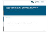Introduction to Plasma Physics - CERN School on Plasma ... · Classical plasma theory based on assumption that g ˝1, which also implies dominance of collective effects over collisions