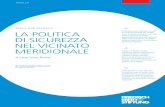 PEACE AND SECURITY LA POLITICA DI SICUREZZA NEL ...library.fes.de/pdf-files/bueros/rom/16276.pdfMERIDIONALE • Il Mediterraneo allargato riveste la massima priorità per l’Italia.