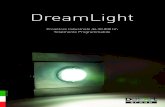 DreamLight - Desart GroupDreamLight è il nuovo concetto di illuminazione industriale, dove la luce non viene sprecata ma bensì calcolata per ogni installazione. Totalmente programmabile