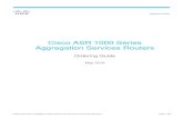 Cisco ASR 1000 Ordering Guide - Andover Consulting Group · 2019. 7. 29. · Deployment Guide Cisco ASR 1000 Series Aggregation Services Routers Ordering Guide ... (for example, up