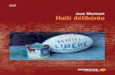 Haïti délibérée · 2018. 4. 13. · Afrique. Paroles d'écrivains, Éloïse Brezault Littératures autochtones, Maurizio Gatti et Louis-Jacques Dorais (dir.) Refonder Haïti,