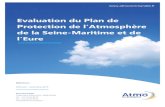 Evaluation du Plan de - DREAL Normandie...Evaluation du Plan de Protection de l’Atmosphère de la Seine-Maritime et de l’Eure Atmo Normandie 3 Place de la Pomme d·Or, 76000 ROUEN