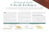 Federal-Style Oval Inlays - GNHW.orglove their graceful lines, rich bandings and intricate oval inlays. Oval inlays tell a lot about a piece of fur-niture. Just as the styling of ball-and-claw