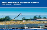 MUD MIXING & STORAGE TANKS RENTAL / SALES · 2015. 12. 9. · Petrozchem Mud Tanks are available for storage and mixing of oil and water based drilling mud, it comes with epoxy linings
