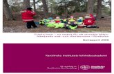 Karolinska Institutets folkhälsoakademidok.slso.sll.se/CES/FHG/Fysisk_aktivitet/Rapporter/Friska...bland barn och unga har överviktsprevalensen ökat. Olika studier i Sverige visar