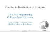 Colorado State University CS1: Java Programmingcs163/.Summer19/slides/Ch2.pdf// Compute the first area radius = 1.0; area = radius * radius * 3.14159; System.out.println("The area