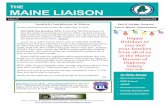 THE MAINE LIAISON · 2018. 4. 10. · THE MAINE LIAISON Happy Holidays to you and your families from all of us at the Maine Bureau of Highway Safety. Stay Safe. In This Issue New