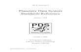 Planetary Data System Standards ReferencePDS Standards Reference 1.15.0 2020-10-02 9 information model specification (ebRIM) • ISO/TS 15000-4:2004 ebXML – Part 4: Registry services
