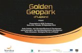 PowerPoint Presentationgoldengeopark.fi/assets/Golden-Geopark-presentation-GGN...Title PowerPoint Presentation Author Minna Toivola Created Date 12/8/2015 10:14:46 AM