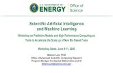 Scientific Artifical Intelligence and Machine Learning€¦ · Scientific Artifical Intelligence and Machine Learning presentation by Steven Lee, U.S. Department of Energy Office