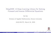DeepXDE: A Deep Learning Library for Solving Forward and Inverse … · 2021. 2. 12. · DeepXDE: A Deep Learning Library for Solving Forward and Inverse Diﬀerential Equations Lu