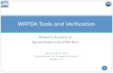 WRFDA Tools and Verification · 2017. 7. 17. · Observation-based verification • This verification is run in three steps 3. Diagnostic statistics are computed with da_verif_obs.exe,
