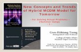 New Concepts and Trends of Hybrid MCDM Model for Tomorrowghtzeng.weebly.com/uploads/1/1/5/4/11543246/talk_for... · 2014. 7. 15. · satisfy customers’ needs using a new hybrid