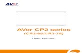 AVer CP2 series · 2019. 5. 8. · AVer CP2 series (CP2-65/CP2-75) User Manual . Federal Communications Commission This device complies with Part 15 of the FCC Rules. ... - Consult