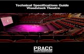Woodstock Theatre Technical Specifications Guide...RCF Art 300A 10" Powered Speakers RCF Art 315A 15" Powered Speakers L o c at i o n Q t y . Control Room to PS 12 N u m b e r i n