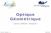 Optique Géométriqueperso.univ-lemans.fr/~nerrien/optique SVT2018/Cours... · Cours N. Delorme – L1 2009-2010 Optique géométrique Notion de rayon lumineux Optique géométrique
