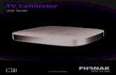 TV Connector - PhonakPro · 2021. 2. 22. · Alternatively the TV Connector can be powered via USB cable on the TV. Insert the larger end of the USB cable into the USB socket of the