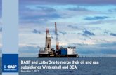 BASF and LetterOne sign letter of intent to merge their oil ...150 Jahre BASF and LetterOne to merge their oil and gas subsidiaries Wintershall and DEA Combined business with pro-forma