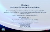 Update National Science Foundation - NEHRP · 2016. 3. 3. · Update . National Science Foundation . National Earthquake Hazards Reduction Program (NEHRP) ... NSF FY 2015-2016 budgets