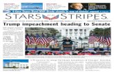 ,J Trump impeachment heading to Senate...US moves to stop German taxation of troops’ income BY JOHN VANDIVER Stars and Stripes MICHAEL ABRAMS/Stars and Stripes The American flag
