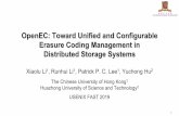 The Advanced Computing Systems Association - OpenEC ......Distributed Storage Systems Xiaolu Li1, RunhuiLi 1, Patrick P. C. Lee, YuchongHu2 The Chinese University of Hong Kong1 HuazhongUniversity