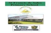 St Francis de Sales Primary School · 2014. 2. 27. · St Francis de Sales, Clifton is a Catholic School dedicated to the total education of each child in an atmosphere created through