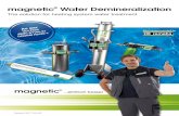 magnetic Water Demineralization€¦ · the mixed bed resin. Outlet: demineralized water Measuring computer, battery-powe-red. Measures the electrical conducti-vity and counts the