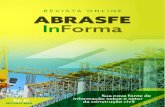 ABRASFE, Associação Brasileira de Fôrmas, Escoramentos e...A ABRASFE, Associação Brasileira de Fôrmas, Escoramentos e Acesso, foi criada inicialmente por oito empresas brasileiras