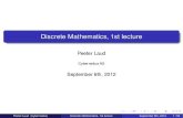 Cyberneticapeeter/teaching/diskmat12s/loeng1.pdfDiscrete Mathematics MTAT.05.008 Autumn 2012 Lectures Thu 14:15–15:45 L2-405 Peeter Laud Practice sessions Mon 14:15–15:45 L2-207